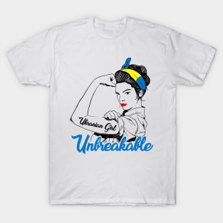 Women Ukrainian - Ukraine Girl Unbreakable - Ukraine Flag T-Shirt